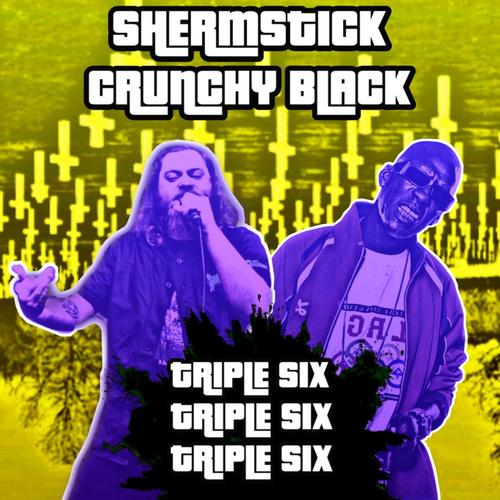 TRIPLE SIX (feat. Crunchy Black) [Explicit]