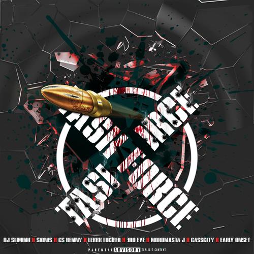 Task Force X (feat. Lexxx Lucifer, 3rd Eye, CS Benny, Wordmasta J, CassCity, SYONIS, Early Onset & DJ SlimInk) [Explicit]