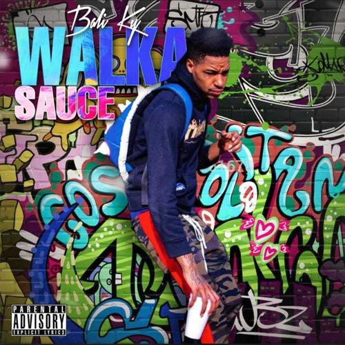 Walka Sauce (Explicit)