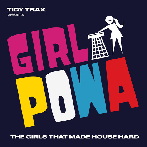 Tidy Trax presents Girl Powa