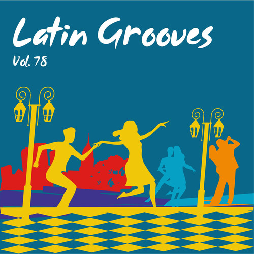 Latin Grooves, Vol. 78