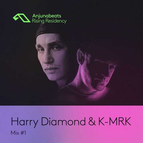 The Anjunabeats Rising Residency with Harry Diamond & K-MRK #1