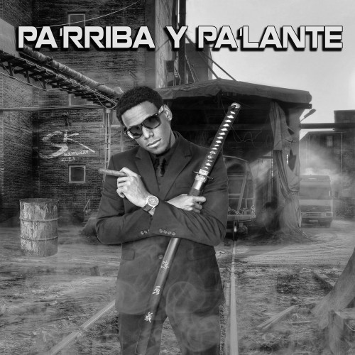 Pa'rriba y Pa'lante (Original Version)