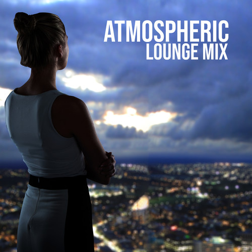 Atmospheric Lounge Mix