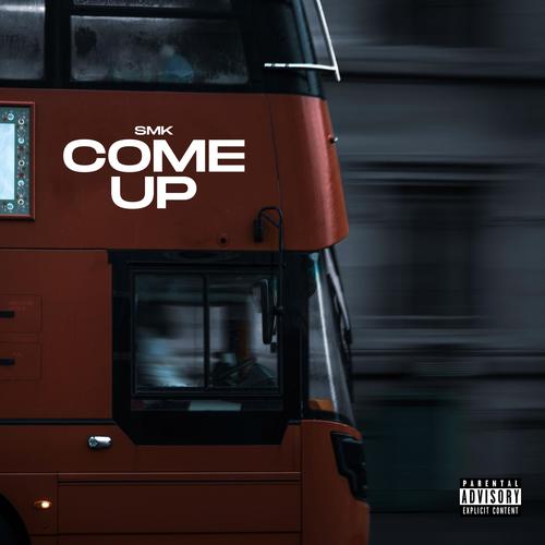 Come Up (Explicit)