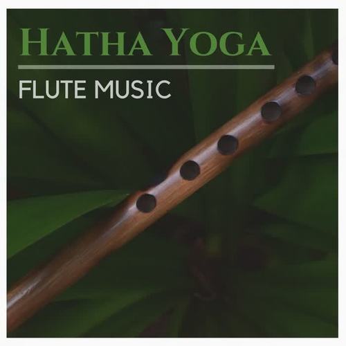 Hatha Yoga Flute Music: Relaxing Meditation Music