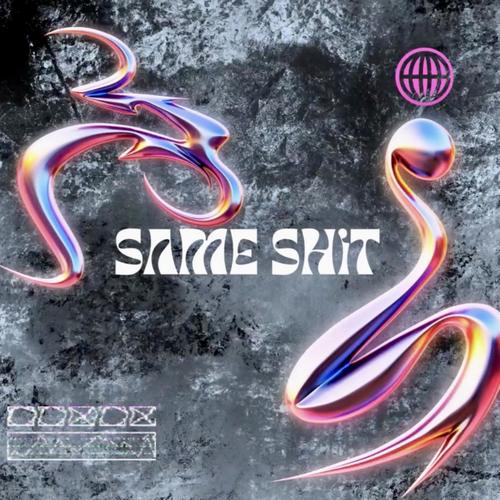 SAME SH¡T (Explicit)