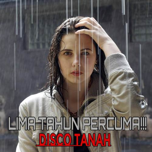 LIMA TAHUN PERCUMA!!! DISCO TANAH