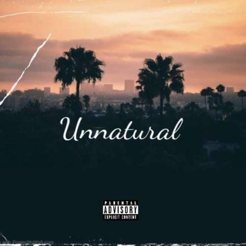 Unnatural (Explicit)