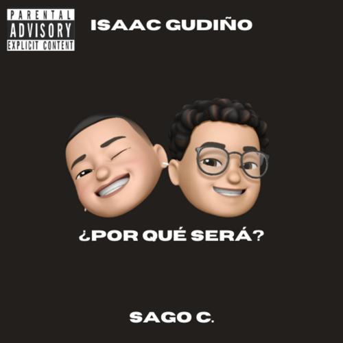 ¿Por qué Será? (feat. Sago C.) [Explicit]