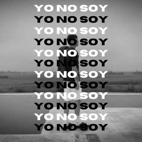 Yo No Soy (feat. Chini)