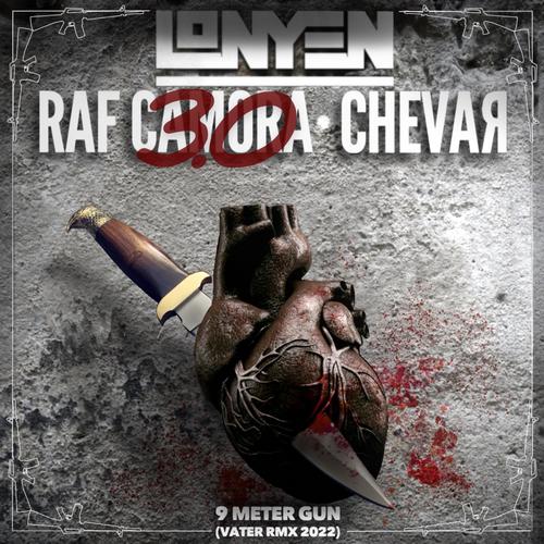 9 Meter Gun (feat. Raf 3.0 & Chevar) [Vater RMX 2022] [Explicit]