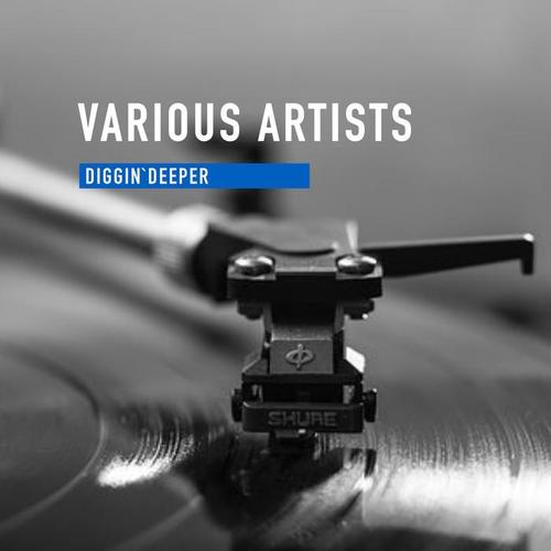 Diggin`Deeper