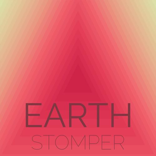 Earth Stomper