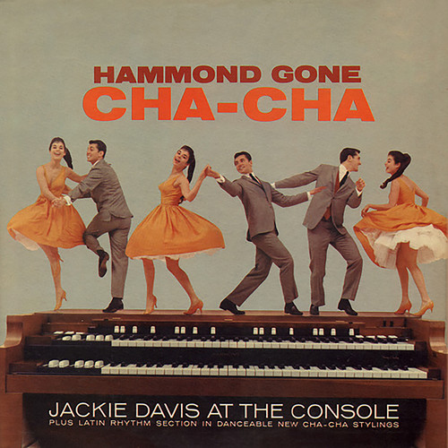 Hammond Gone Cha-Cha