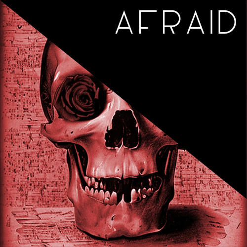 AFRAID