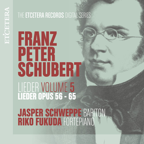 Schubert: Lieder, Vol. 5: Op. 56-65