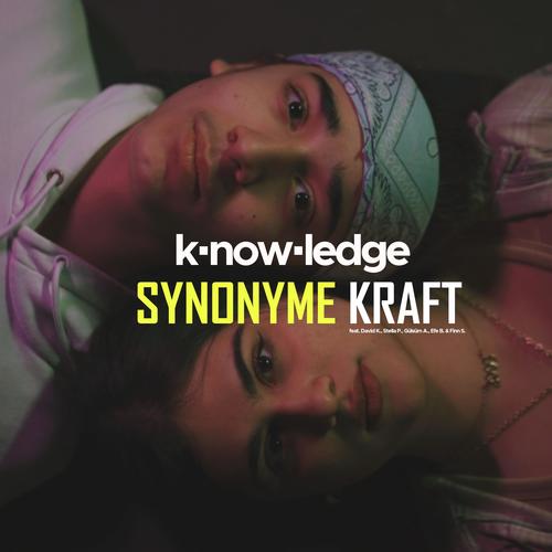 Synonyme Kraft (feat. David K., Stella P., Gülsüm A., Efe B. & Finn S.)