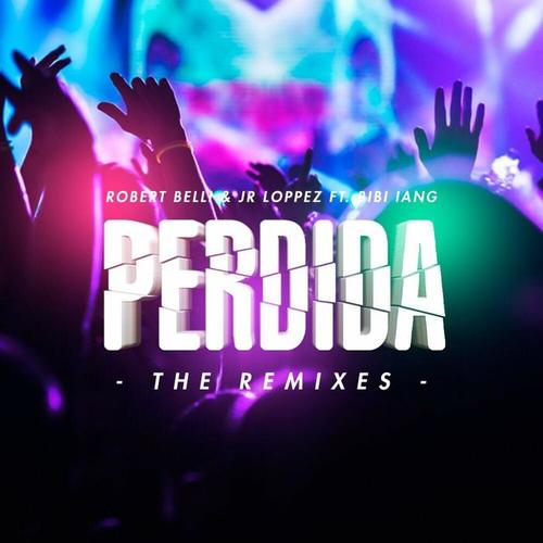 Perdida (The Remixes)