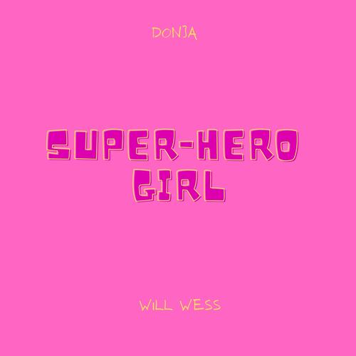 Super-Hero Girl (feat. Will Wess)