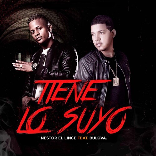 Tiene Lo Suyo (feat. Bulova)