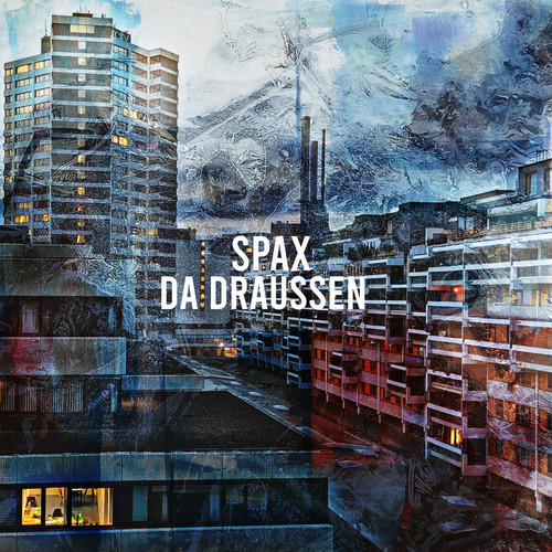 Da draussen (Explicit)