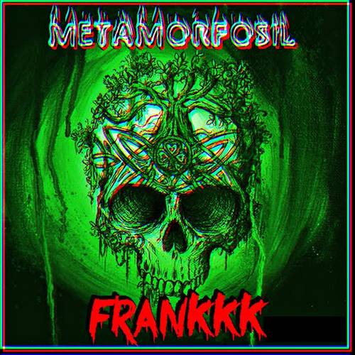 Metamorfosil (Explicit)