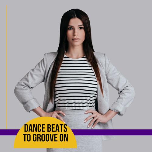 Dance Beats to Groove On