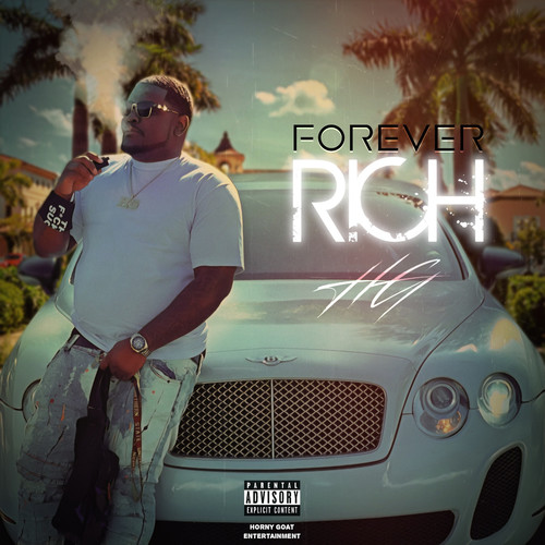 Forever Rich (Explicit)