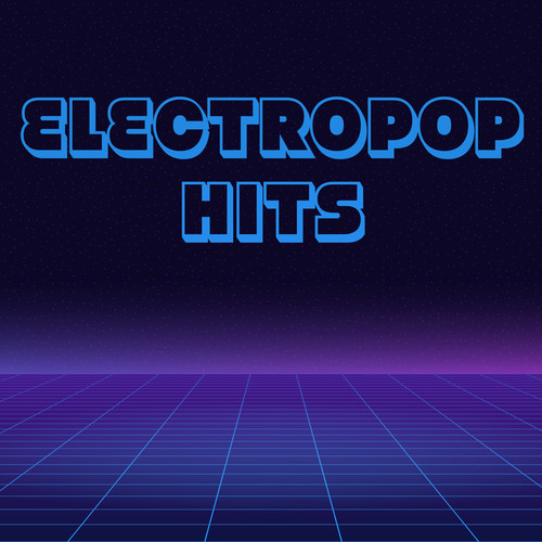 Electopop Hits (Explicit)