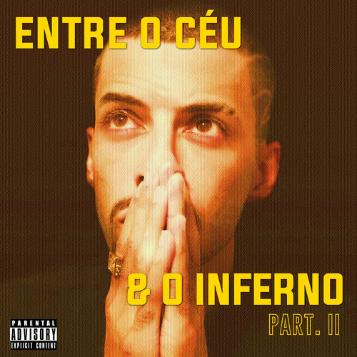 Entre o Céu & o Inferno, Pt. II (Explicit)