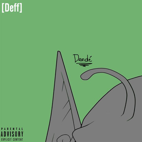 Dendé (Explicit)