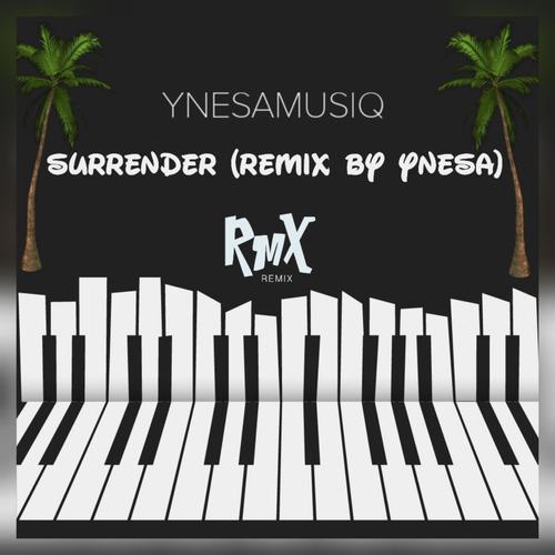 Surrender (Remix)