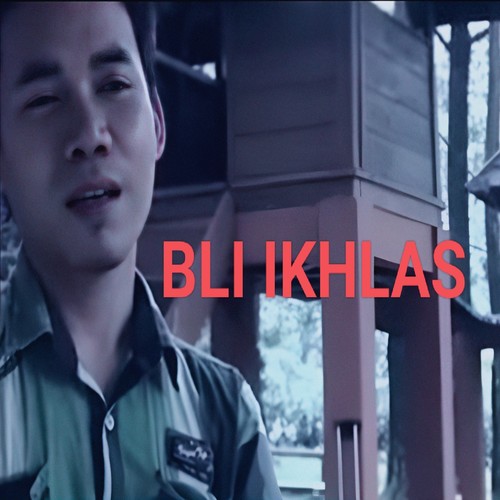 Bli Ikhlas (Explicit)