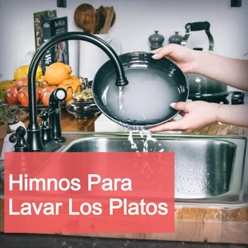 Himnos para Lavar Los Platos