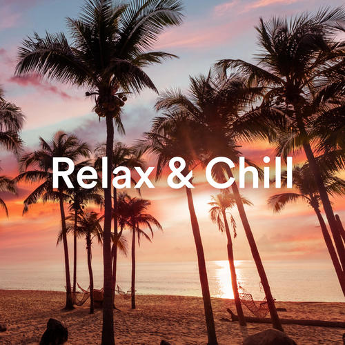 Relax & Chill 2023