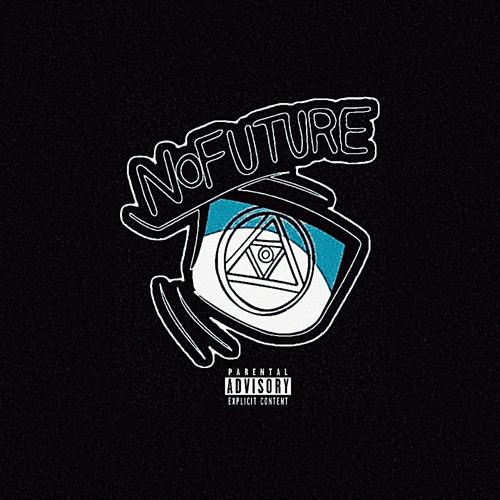 NoFUTURE (Explicit)