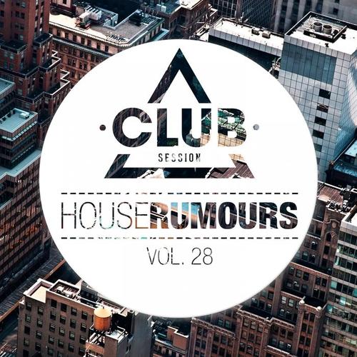 House Rumours, Vol. 28