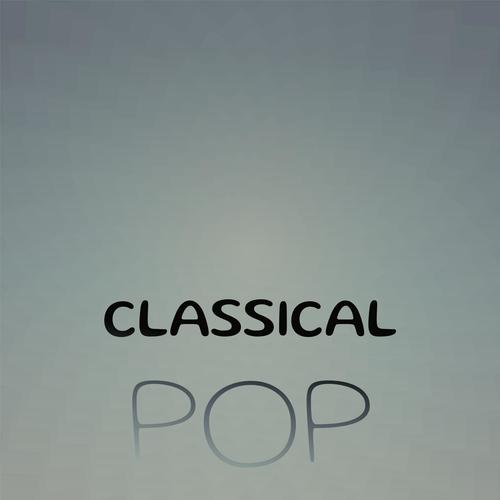 Classical Pop