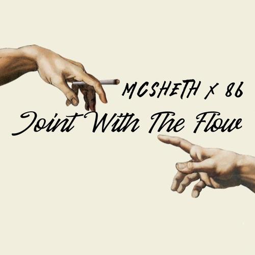 Joint With The Flow (feat. 86) [Explicit]