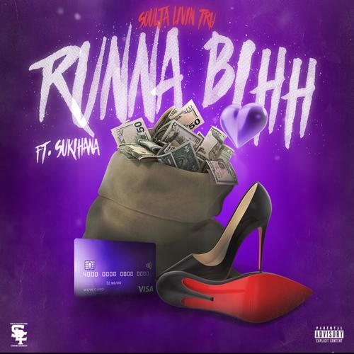 Runna Bihh (Explicit)