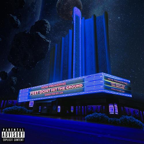 Feet Don't Hit The Ground (Explicit)