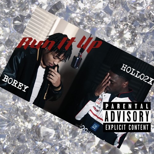 Run It Up (Explicit)