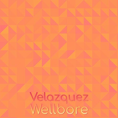 Velazquez Wellbore