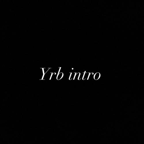 Yrb intro (feat. Yrb splif & Fastlife Dre) [Explicit]