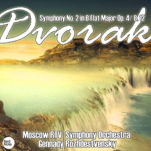 Dvorak: Symphony No. 2 in B Flat Major Op. 4/ B. 12