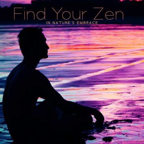 Find Your Zen in Nature's Embrace (Soothing Sounds of Nature for Meditation)