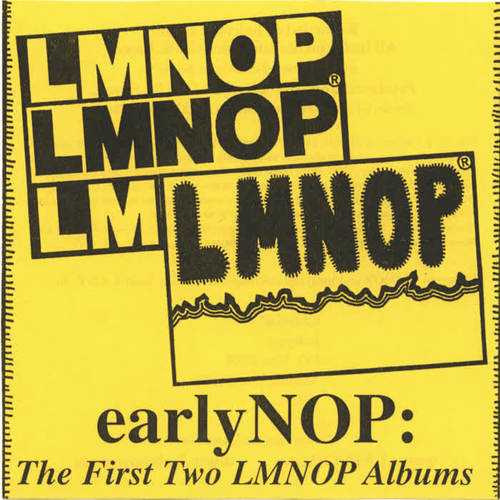 earlyNOP: The First Two LMNOP Albums