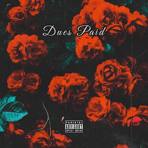 Dues Paid (Explicit)