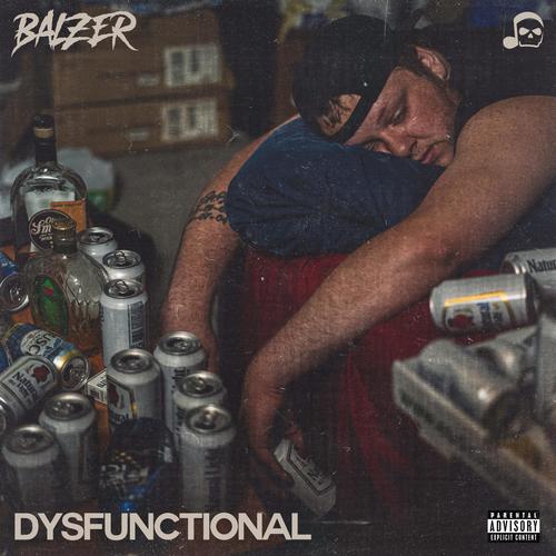 Dysfunctional (Explicit)